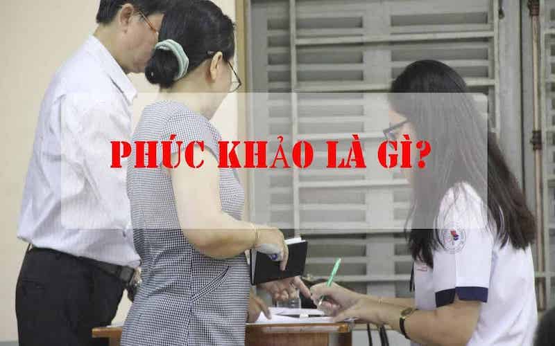 Đơn phúc khảo là gì? Lợi ích và điều kiện phúc khảo