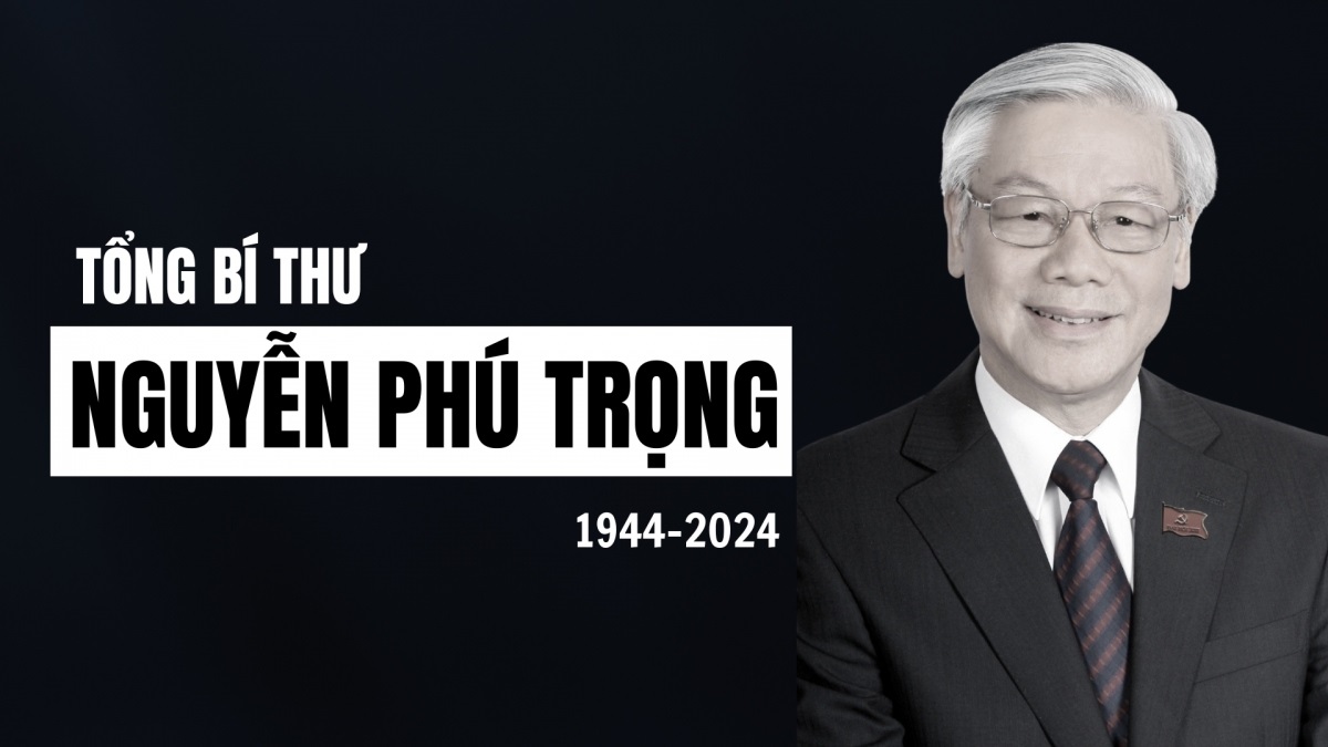 Tổng Bí thư Nguyễn Phú Trọng từ trần - Tiểu sử nhà lãnh đạo trọn một đời VÌ NƯỚC, VÌ DÂN